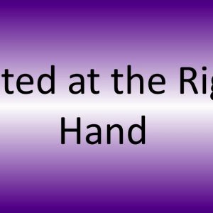 Seated At The Right Hand