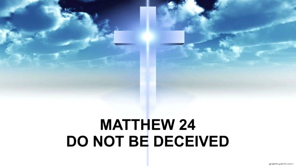Do Not Be Deceived